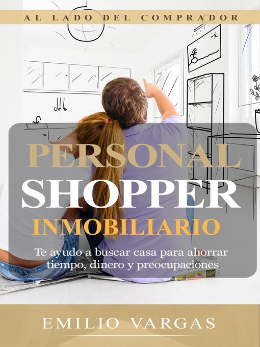 Title details for Personal shopper inmobiliario by Emilio Vargas - Available